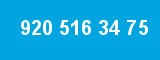 920 516 34 75